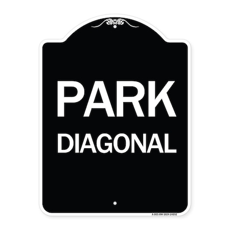 Signmission Diagonal Parking 1 Heavy-Gauge Aluminum Architectural Sign, 24" x 18", BW-1824-24192 A-DES-BW-1824-24192